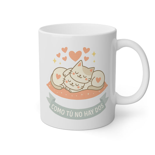 Taza blanca con dos gatitos y la frase como tú no hay dos