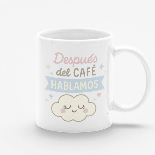 Taza blanca Hablamos después del Café