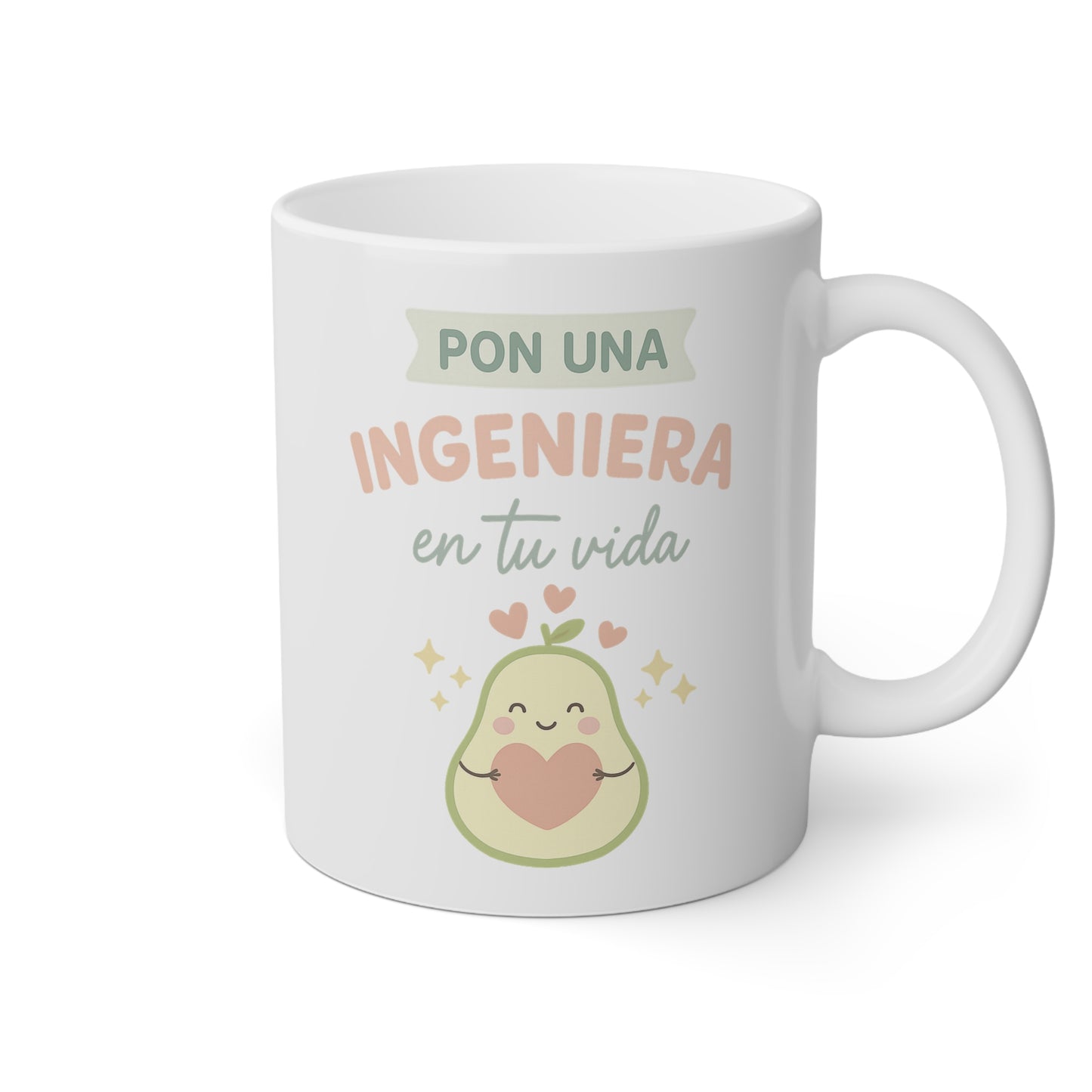 Taza blanca con un aguacate y la frase pon una ingeniera en tu vida