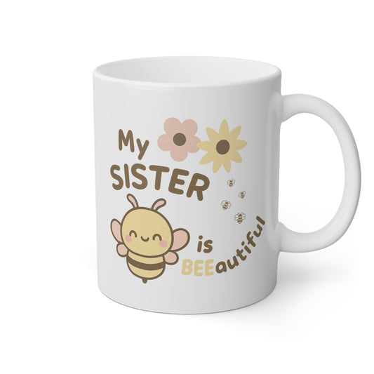 Taza blanca con una abejita y la frase divertida My Sister is Beeautiful