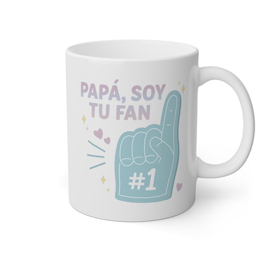 Taza blanca Taza Papá Soy Tu Fan