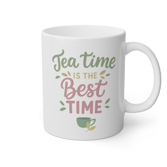 Taza blanca con la frase tea time is the best time