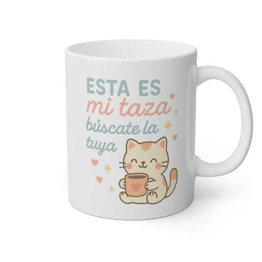 Taza blanca con un gatito y la frase esta es mi taza búscate la tuya