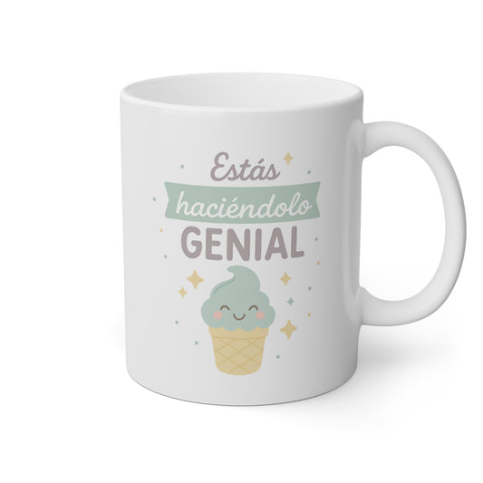 Taza blanca con un cupcake bonito y la frase estás haciéndolo genial