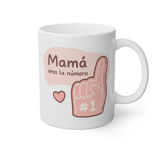 Taza blanca con la frase mamá eres la número 1