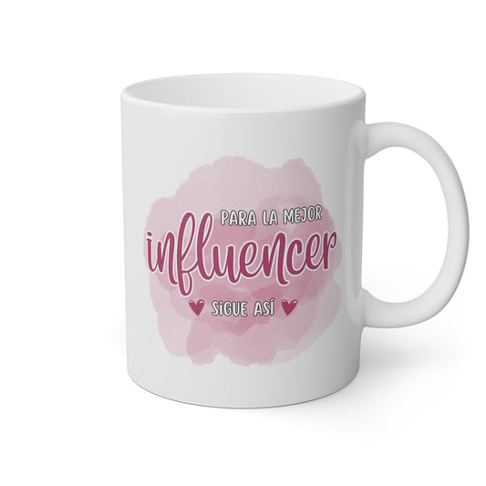 Taza blanca con la frase para la mejor influencer