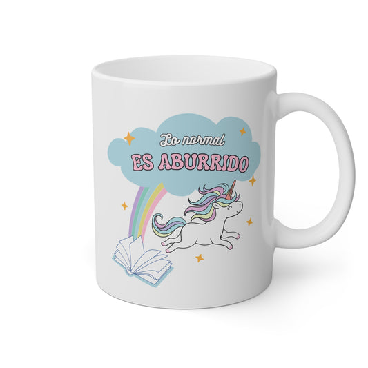 Taza blanca con unicornio y la frase lo normal es aburrido