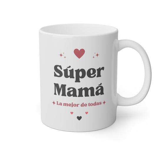 Taza blanca con la frase súper mamá, la mejor de todas