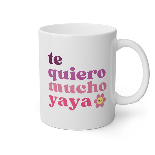 Taza blanca te quiero mucho yaya